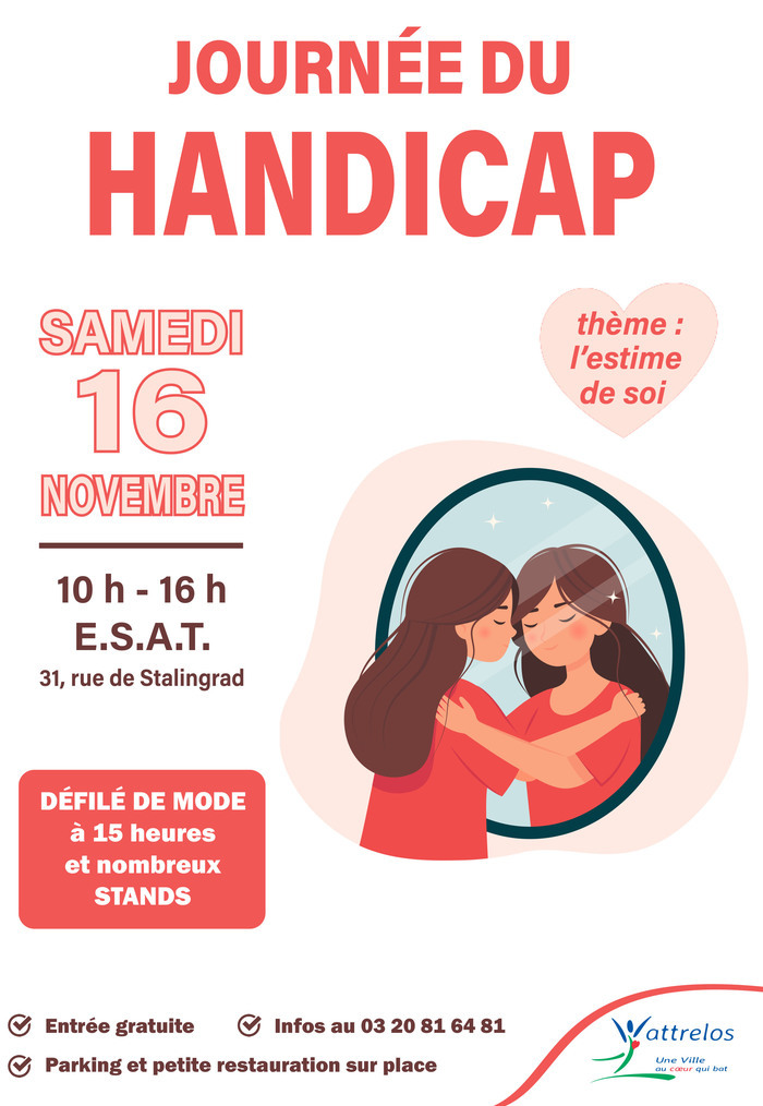 Visuel de l'affiche annonçant la journée du Handicap à Wattrelos le samedi 16 novembre à l'ESAT, 31 rue de Stalingrad. Thème l'estime de soi.